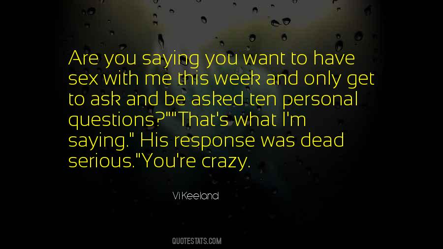 Questions That Are Quotes #163523
