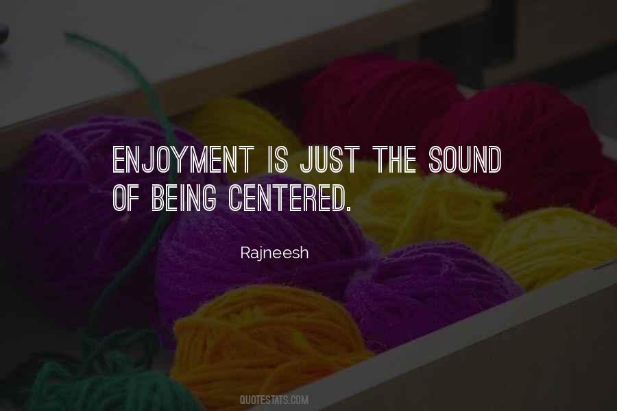 Quotes About Being Centered #569286