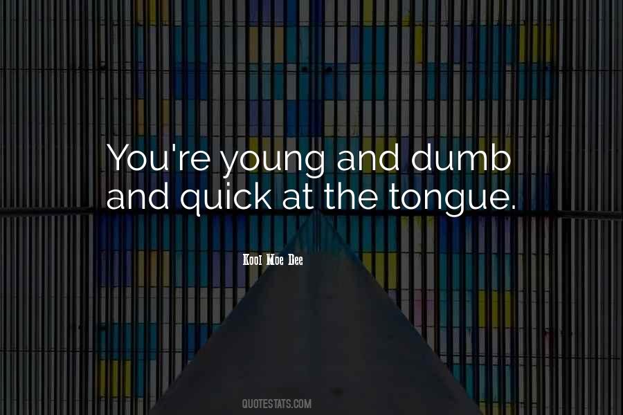 Quick Tongue Quotes #937870