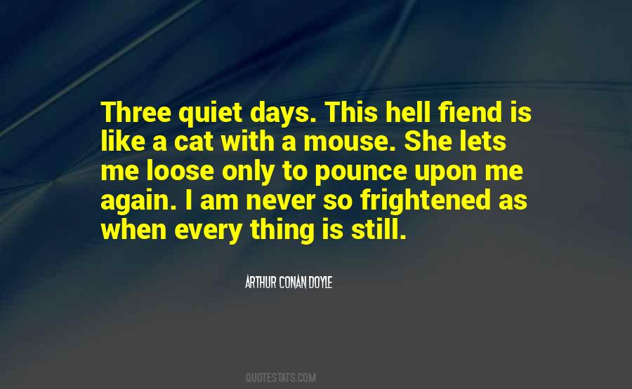 Quiet As A Mouse Quotes #1564657