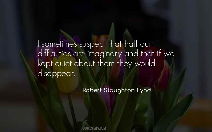 Quiet As Kept Quotes #128107