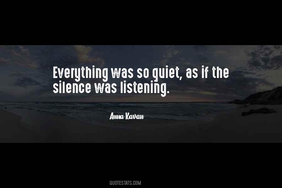 Quiet As Quotes #866188