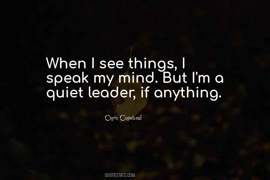 Quiet Leader Quotes #486571