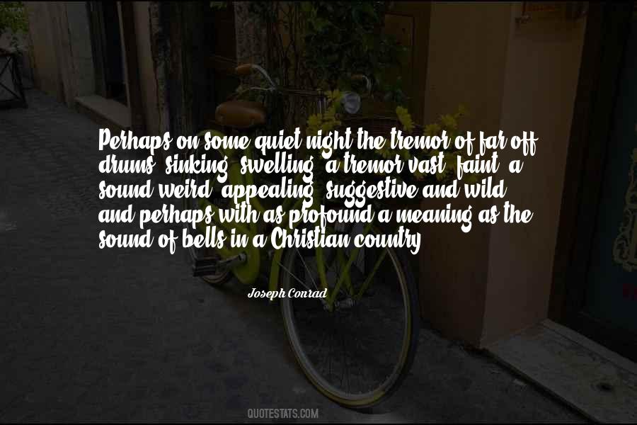 Quiet Night In Quotes #1573253