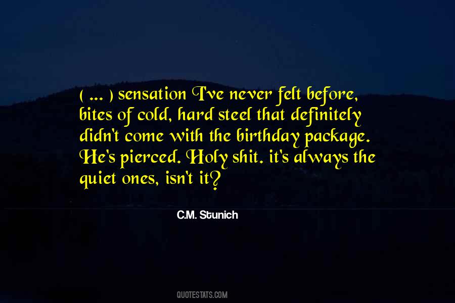 Quiet Ones Quotes #1767436