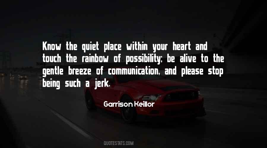 Quiet Place Quotes #1190166