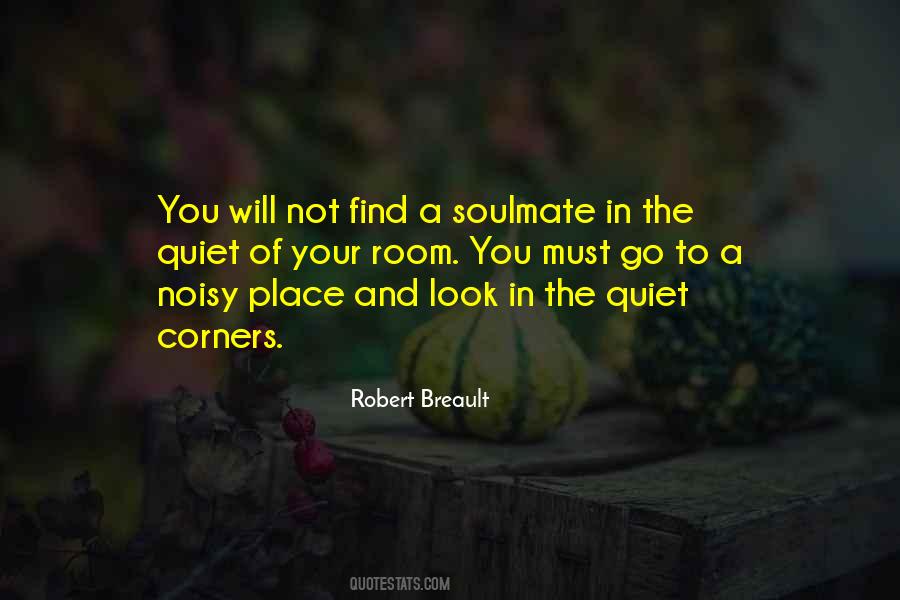 Quiet Place Quotes #523609