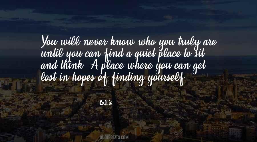 Quiet Place Quotes #863938