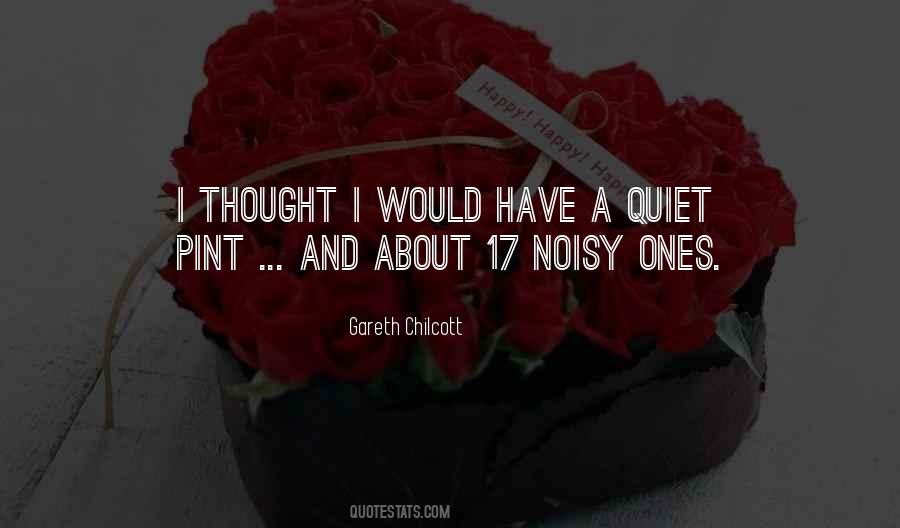 Quiet Thought Quotes #170085