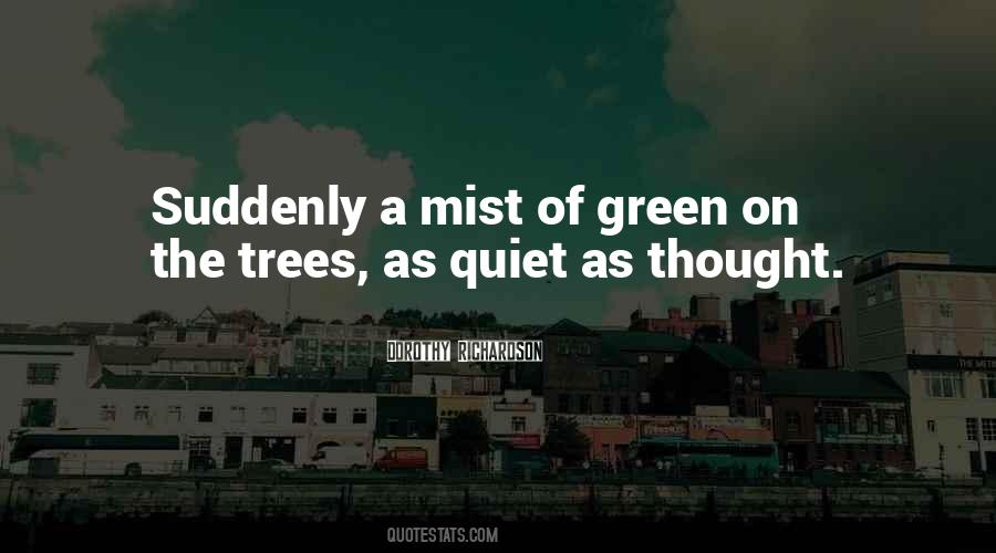 Quiet Thought Quotes #725501