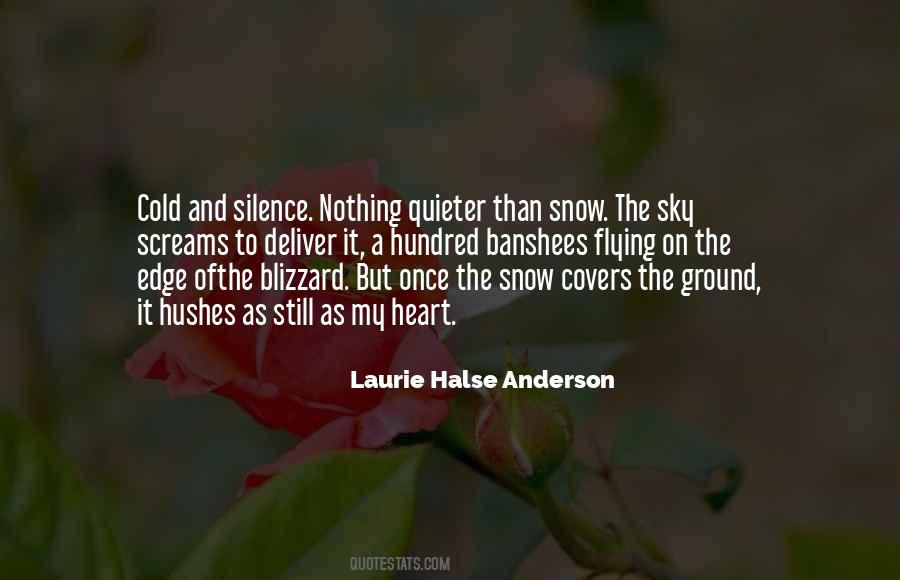 Quieter Than Quotes #759956