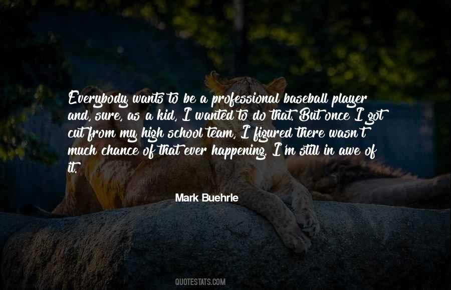 Quotes About Baseball Team #831745