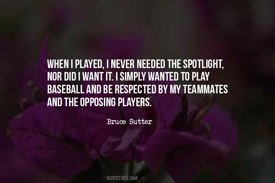 Quotes About Baseball Teammates #469546