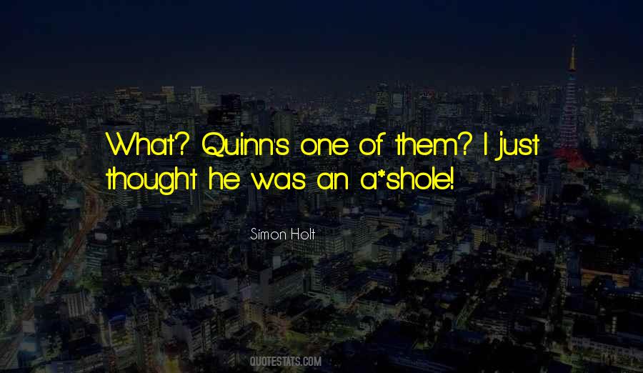 Quinn Quotes #1066174