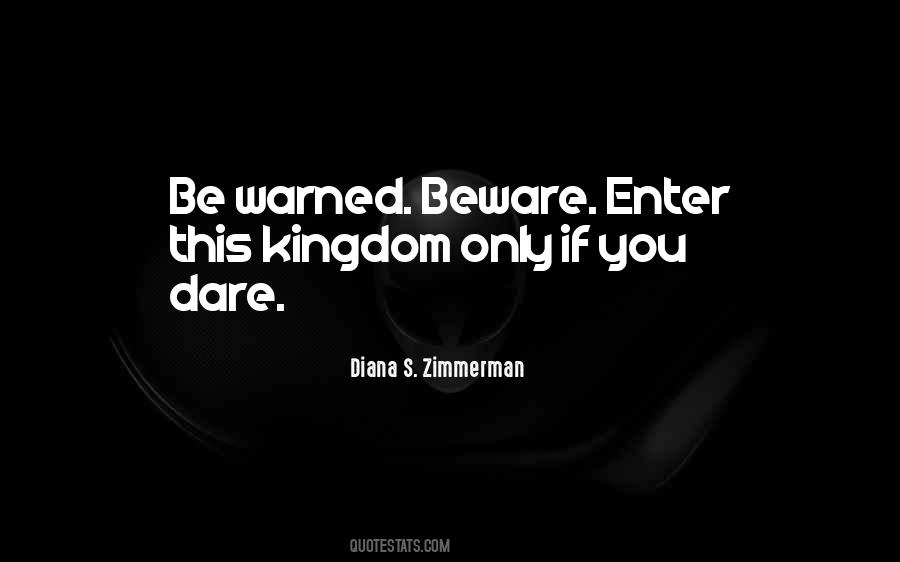 Quotes About Beware #1319645