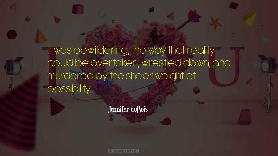 Quotes About Bewildering #1782613