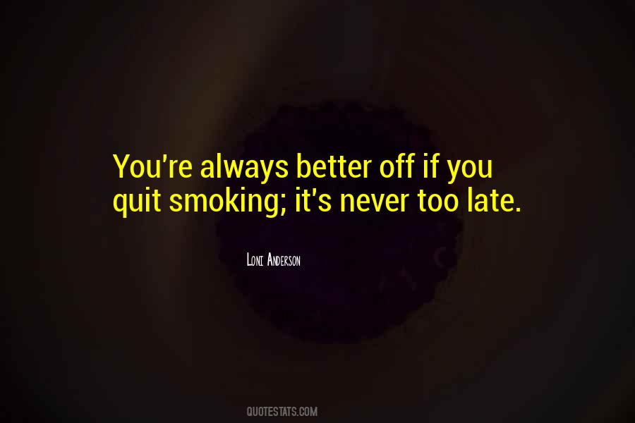 Quit Quotes #1697355