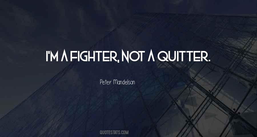 Quitter Quotes #152596