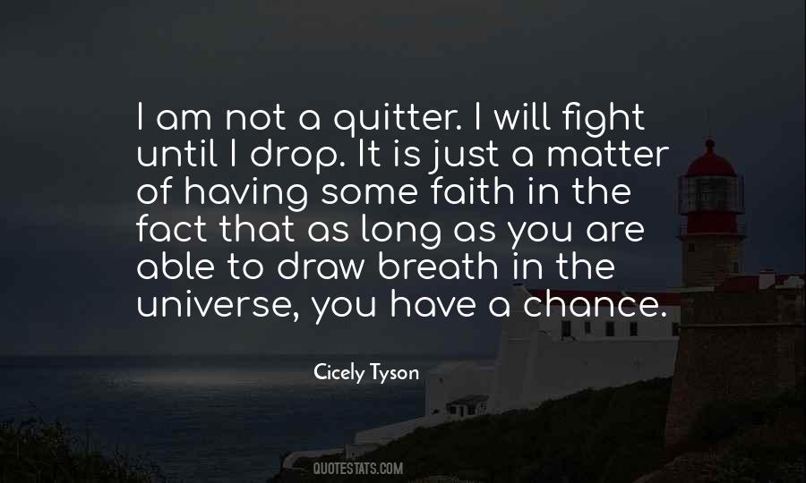 Quitter Quotes #441536
