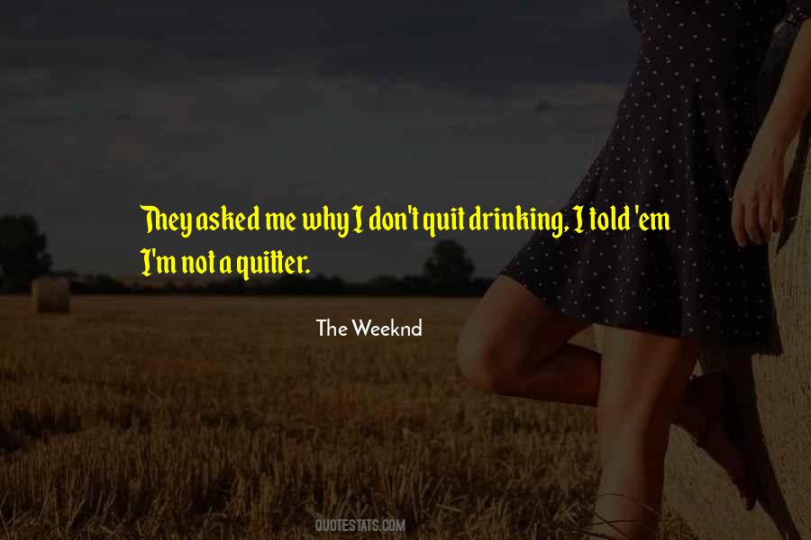 Quitter Quotes #710637