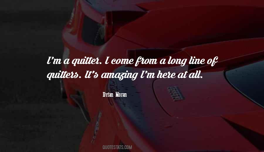 Quitter Quotes #875986