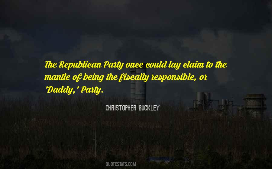 Quotes About Being Responsible #412675