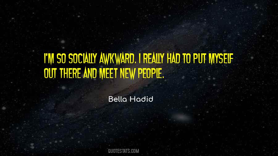 Quotes About Awkward People #1681282
