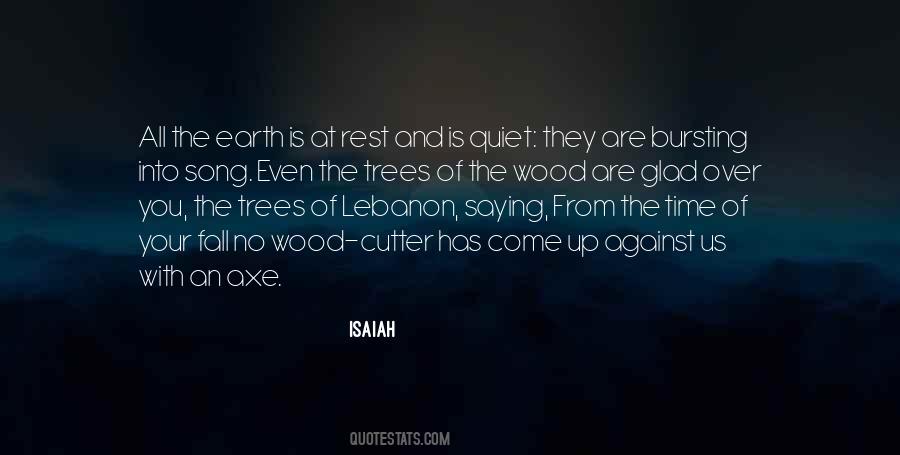 Quotes About Axe #202380 Quotes About Axe #202380