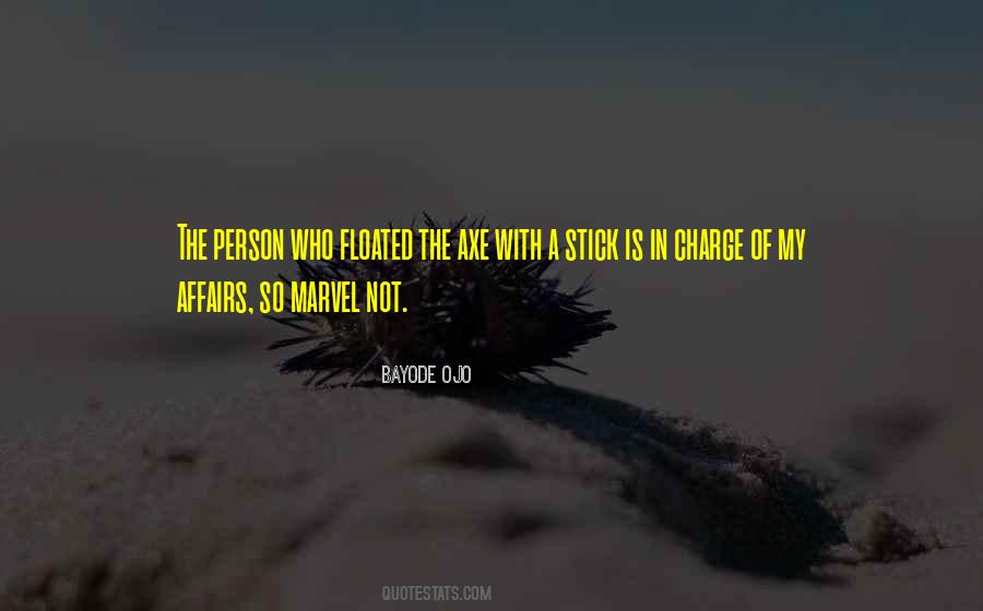 Quotes About Axe #95083 Quotes About Axe #95083