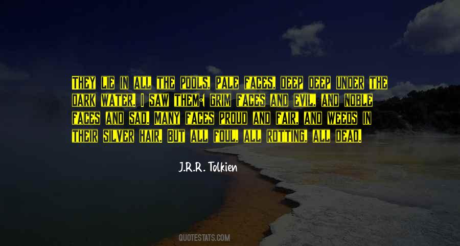 Quotes About J R R Tolkien #28620