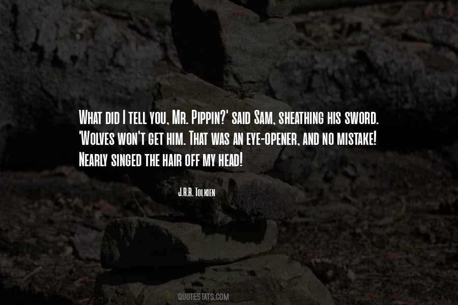 Quotes About J R R Tolkien #34357