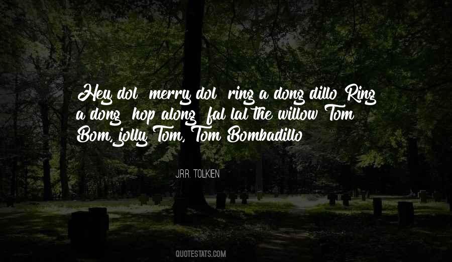Quotes About J R R Tolkien #99527
