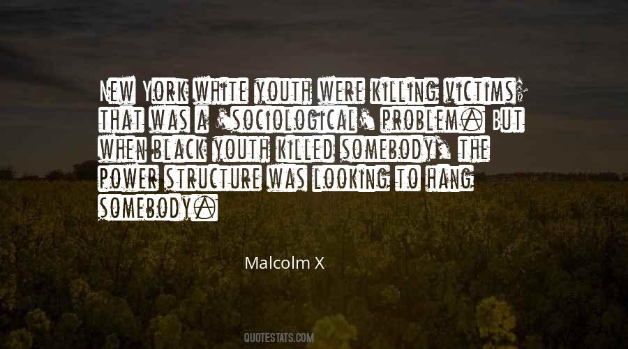 Quotes About Malcolm X #255404