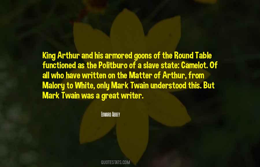 Quotes About King Arthur #751298