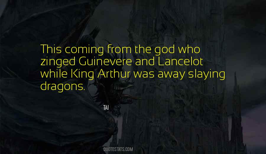Quotes About King Arthur #816798