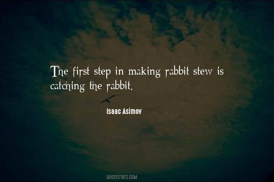 Rabbit Stew Quotes #528076