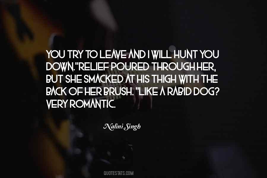 Rabid Dog Quotes #726102
