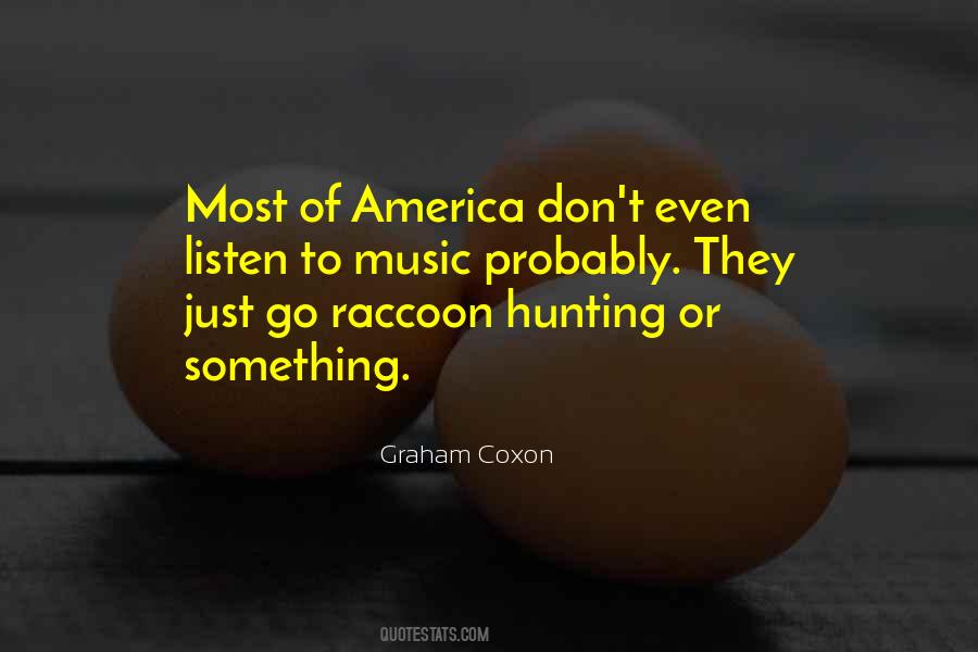 Raccoon Quotes #957855