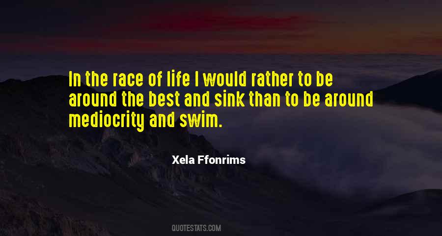 Race And Life Quotes #420222