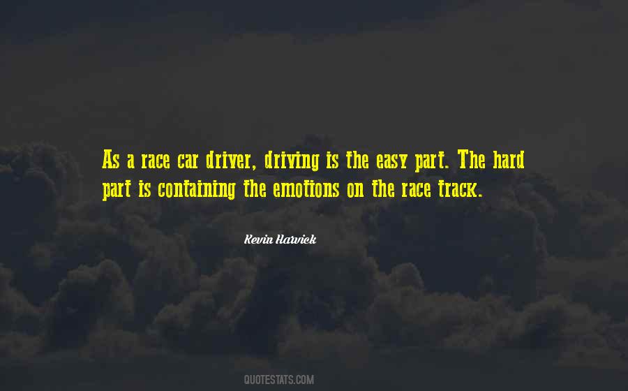 Race Car Driver Quotes #1528645