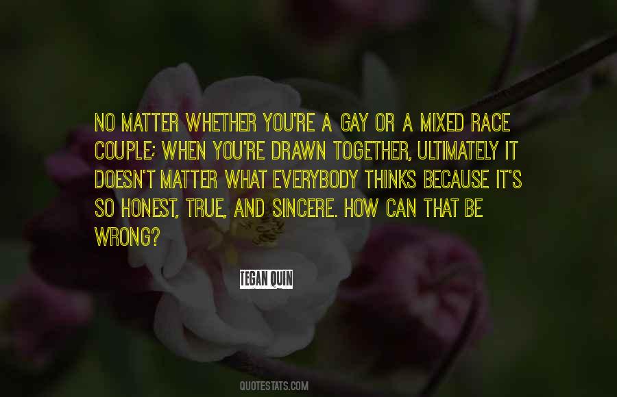 Race Doesn't Matter Quotes #821198