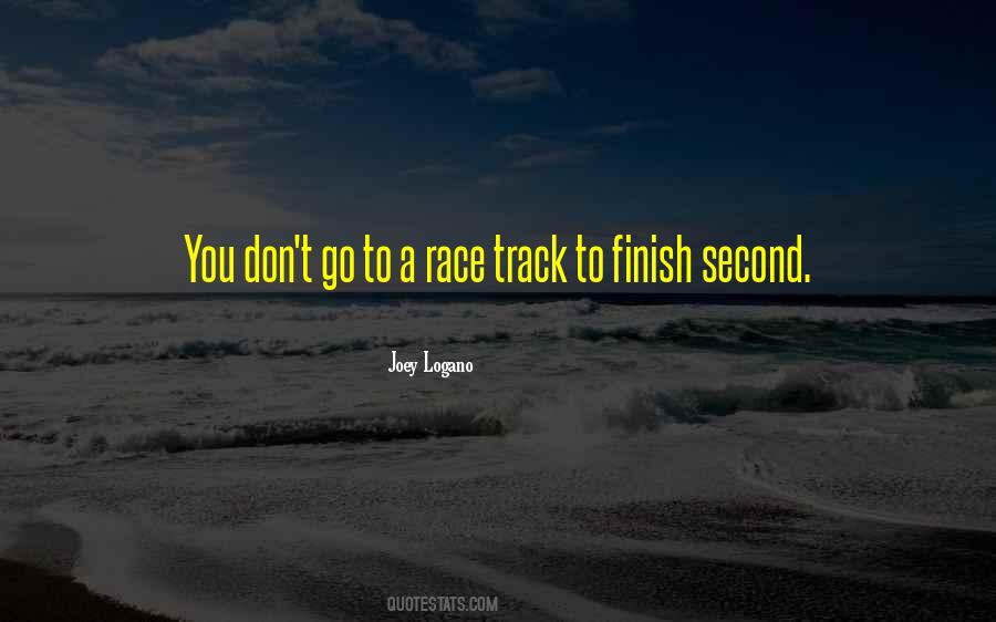 Race To Finish Quotes #168729