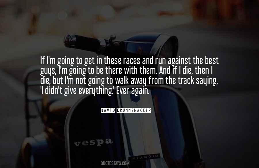 Race Track Quotes #1328361