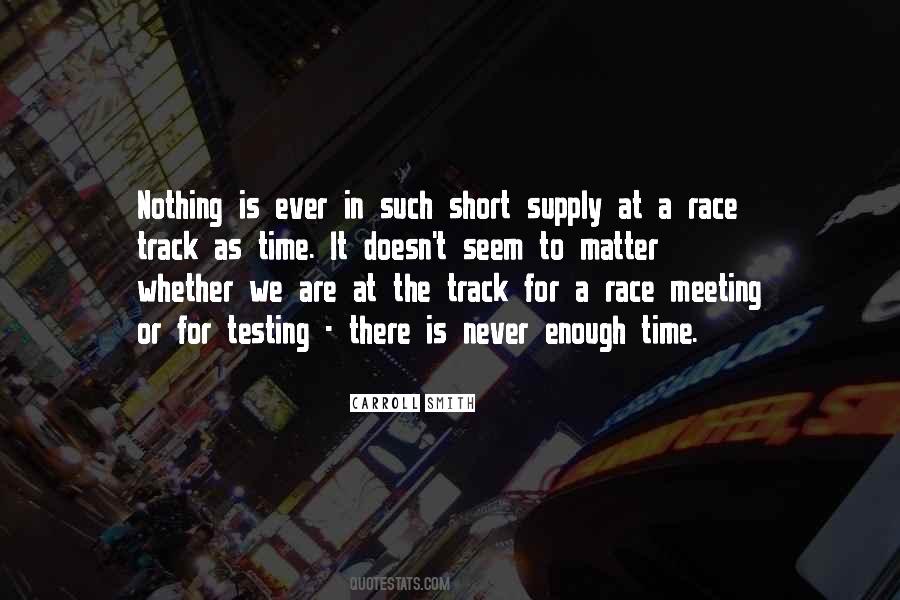 Race Track Quotes #1708749