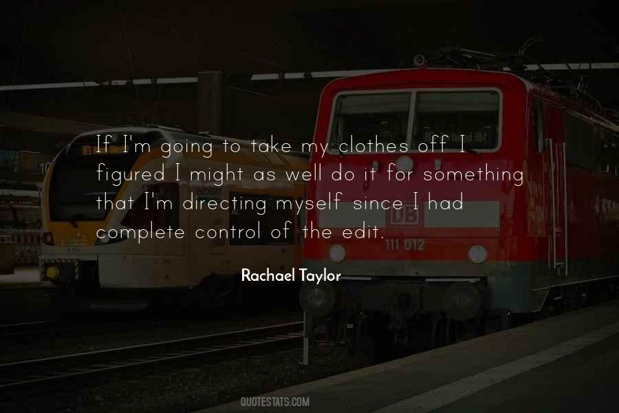 Rachael Quotes #540060