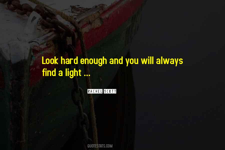 Rachel J Scott Quotes #1085963