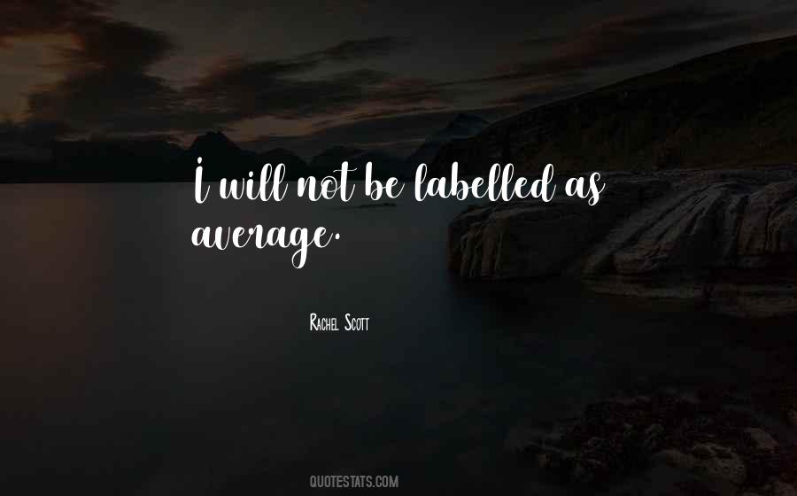 Rachel J Scott Quotes #1603002