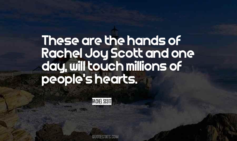Rachel J Scott Quotes #688342