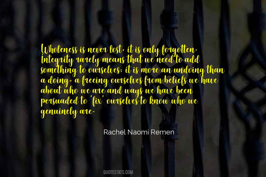 Rachel Remen Quotes #1512045