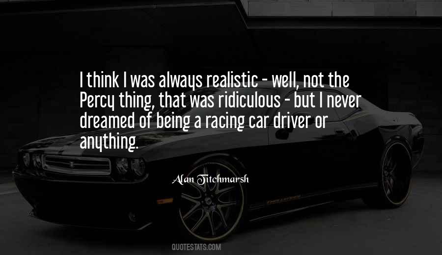 Racing Driver Quotes #1503462